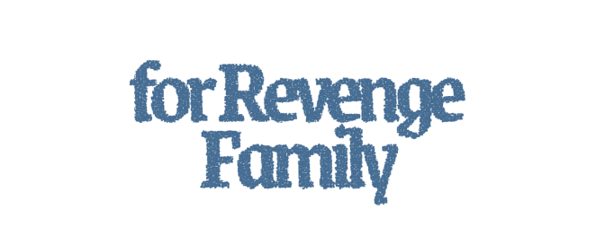 Join the For Revenge Family channel