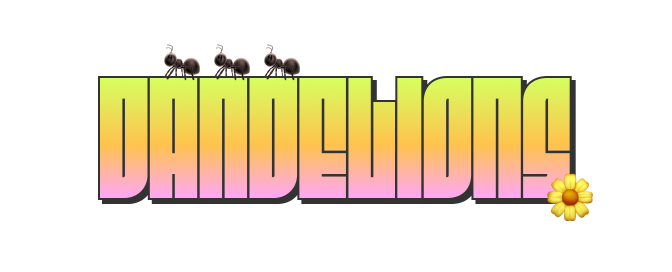 Join the DANDELIONS channel